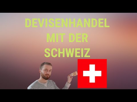 Devisenhandel mit der Schweiz